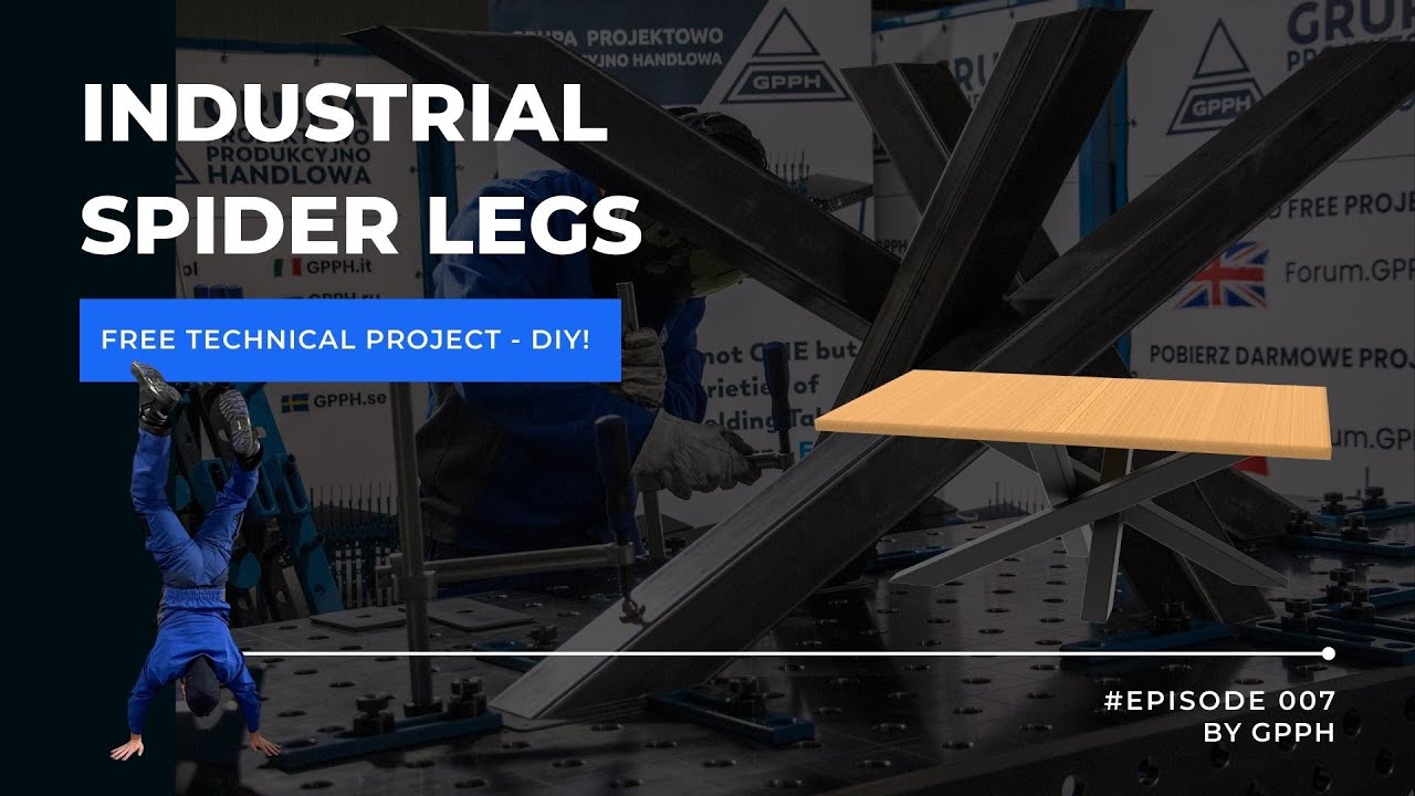DIY by GPPH #007: How to make Industrial Spider Legs on the Welding Table? | Download Free Projects