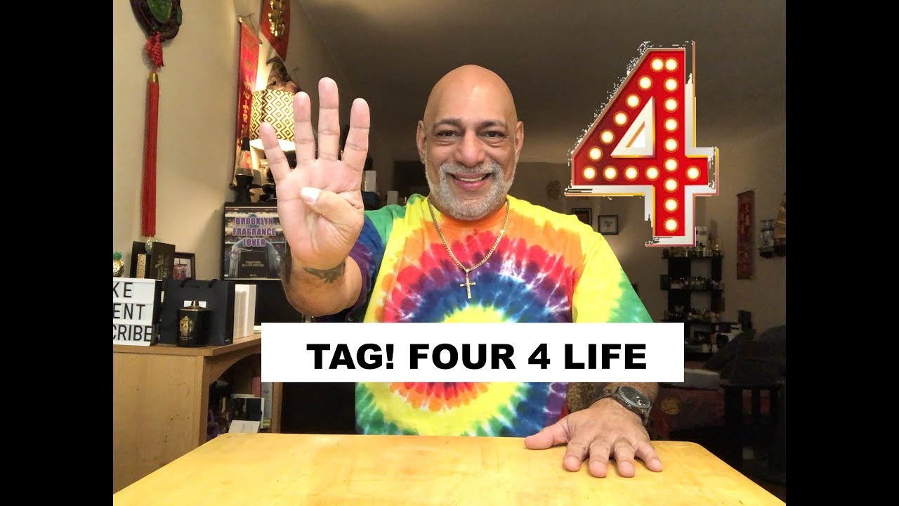 Tag! Four Fragrances For Life.