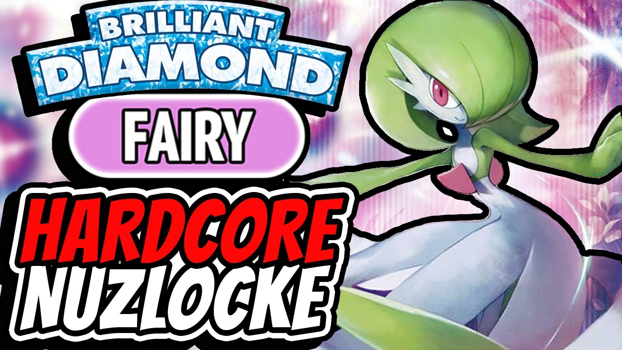 Pokemon Brilliant Diamond HARDCORE NUZLOCKE - Fairy Types ONLY
