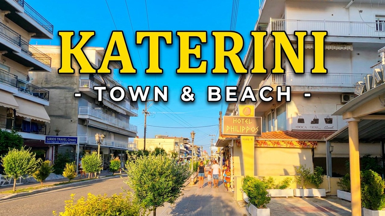 Paralia Katerini Town and North beach July 26 2025