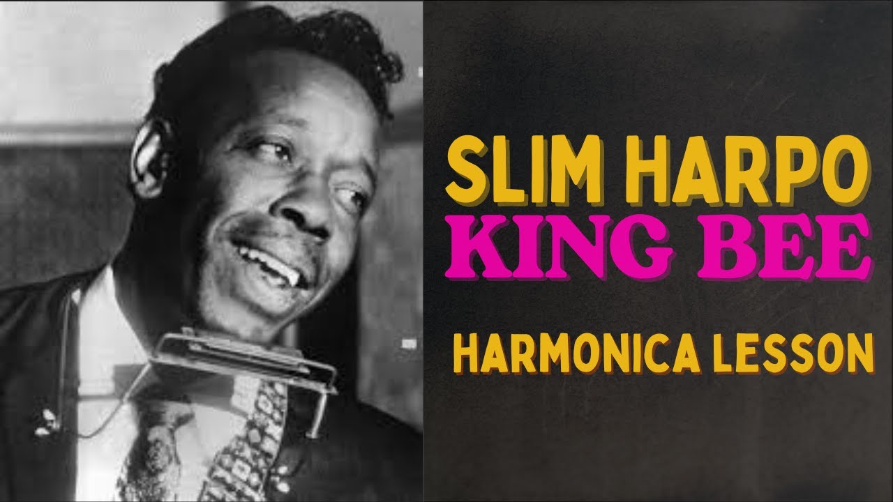Slim Harpo, King Bee blues harmonica lesson