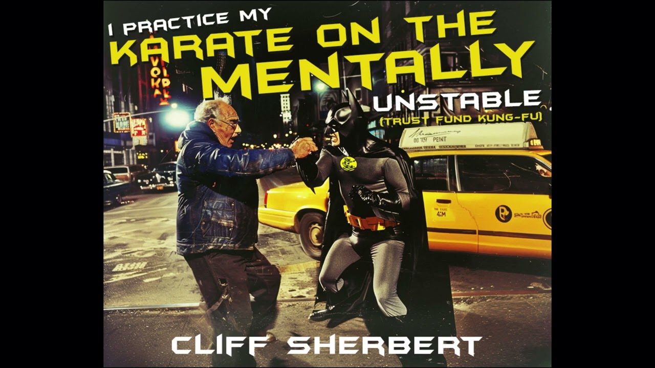 I Practice Karate On The Mentally Unstable - Trust Fund Kung Fu - Rare Lost 80s Hit Song