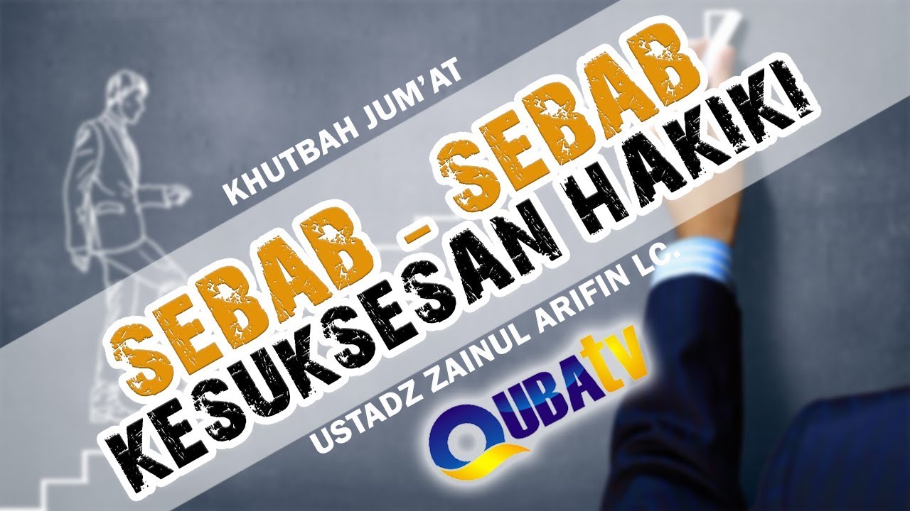 Sebab - Sebab Kesuksesan Hakiki