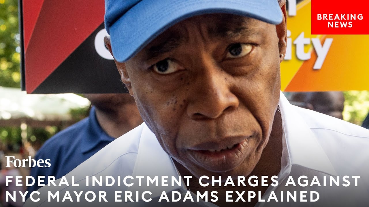 Federal Indictment Charges Against NYC Mayor Eric Adams Explained