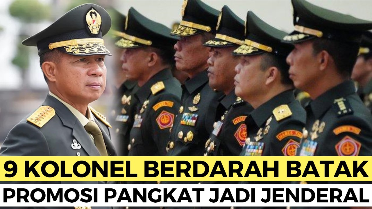 LUAR BIASA 🔴 9 KOLONEL BERDARAH BATAK PROMOSI JADI JENDERAL BINTANG SATU