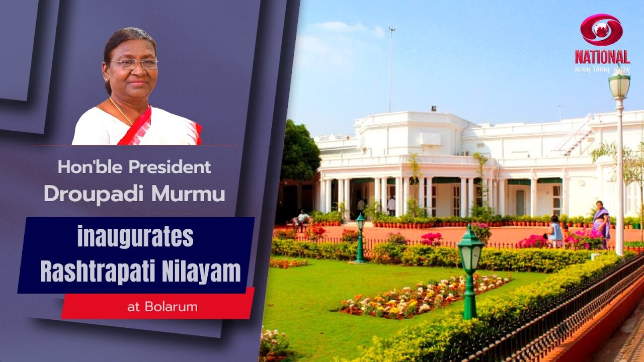 LIVE : Inauguration Ceremony of Rashtrapati Nilayam, Bolarum | 22nd March 2023