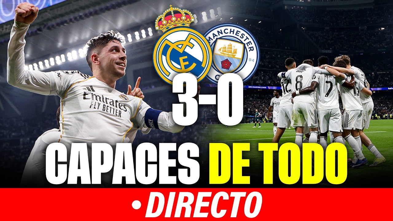 🔴¡ESTO ES EL REAL MADRID! | HATTRICK VALVERDE | REAL MADRID 3-0 CITY