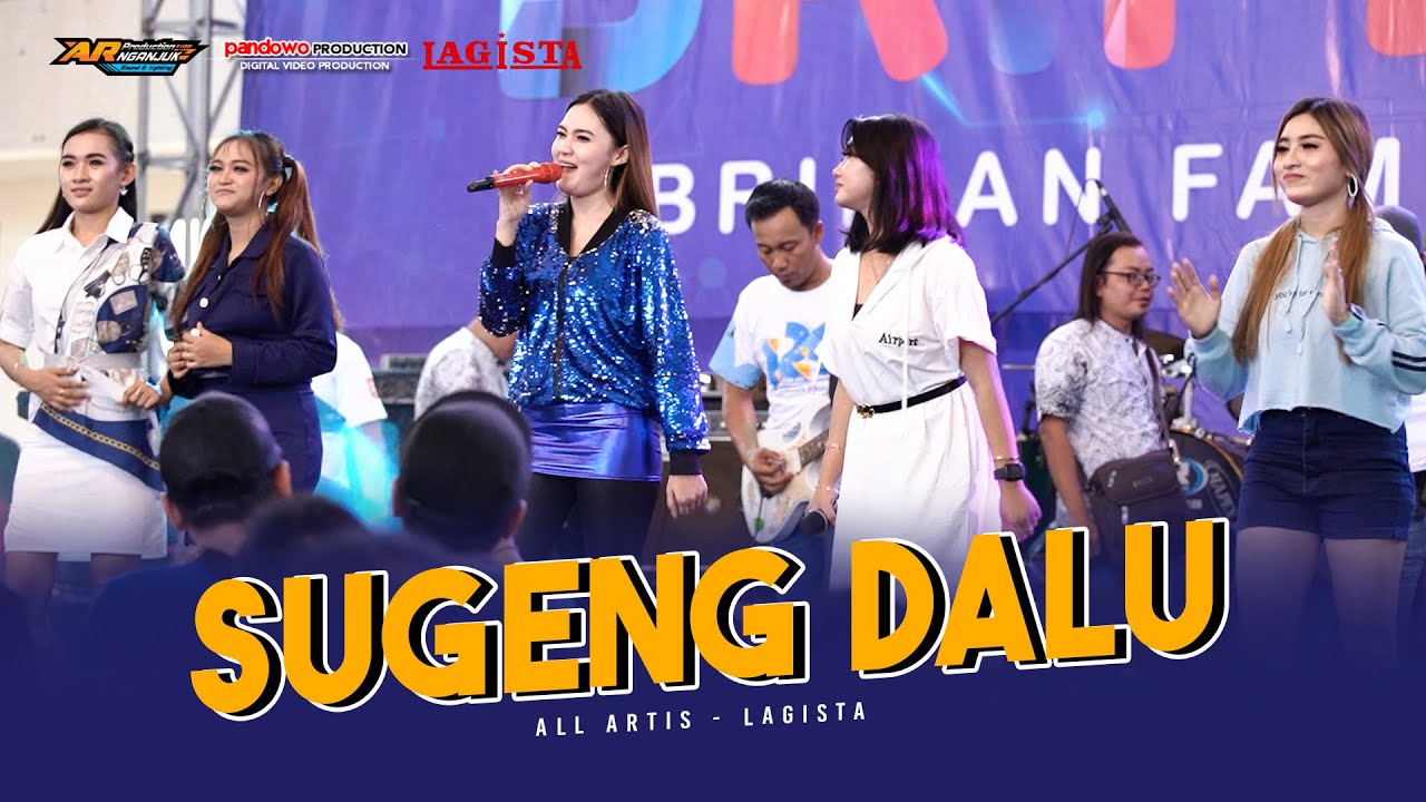 SUGENG DALU - LAGISTA - Nella Kharisma , Imelda Veronica , Siska Aulia , Pipit Adelia ,Gita Silviana