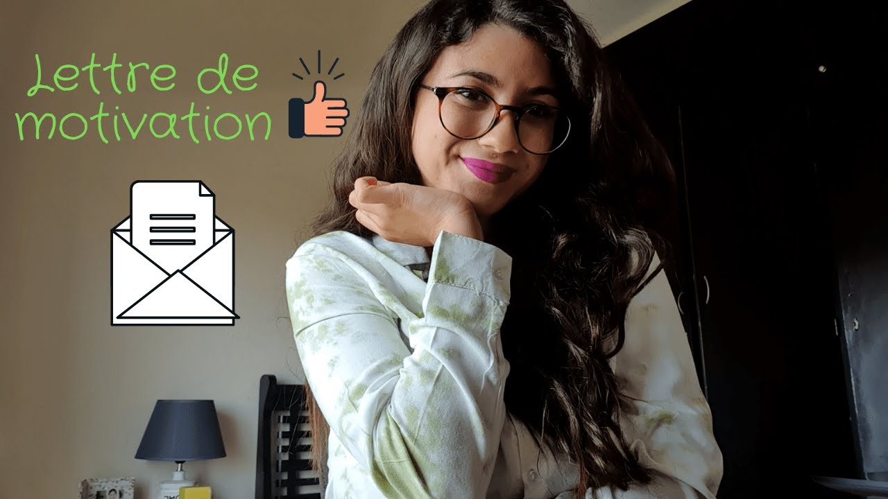 Rédiger une LETTRE de MOTIVATION (pour un stage) !