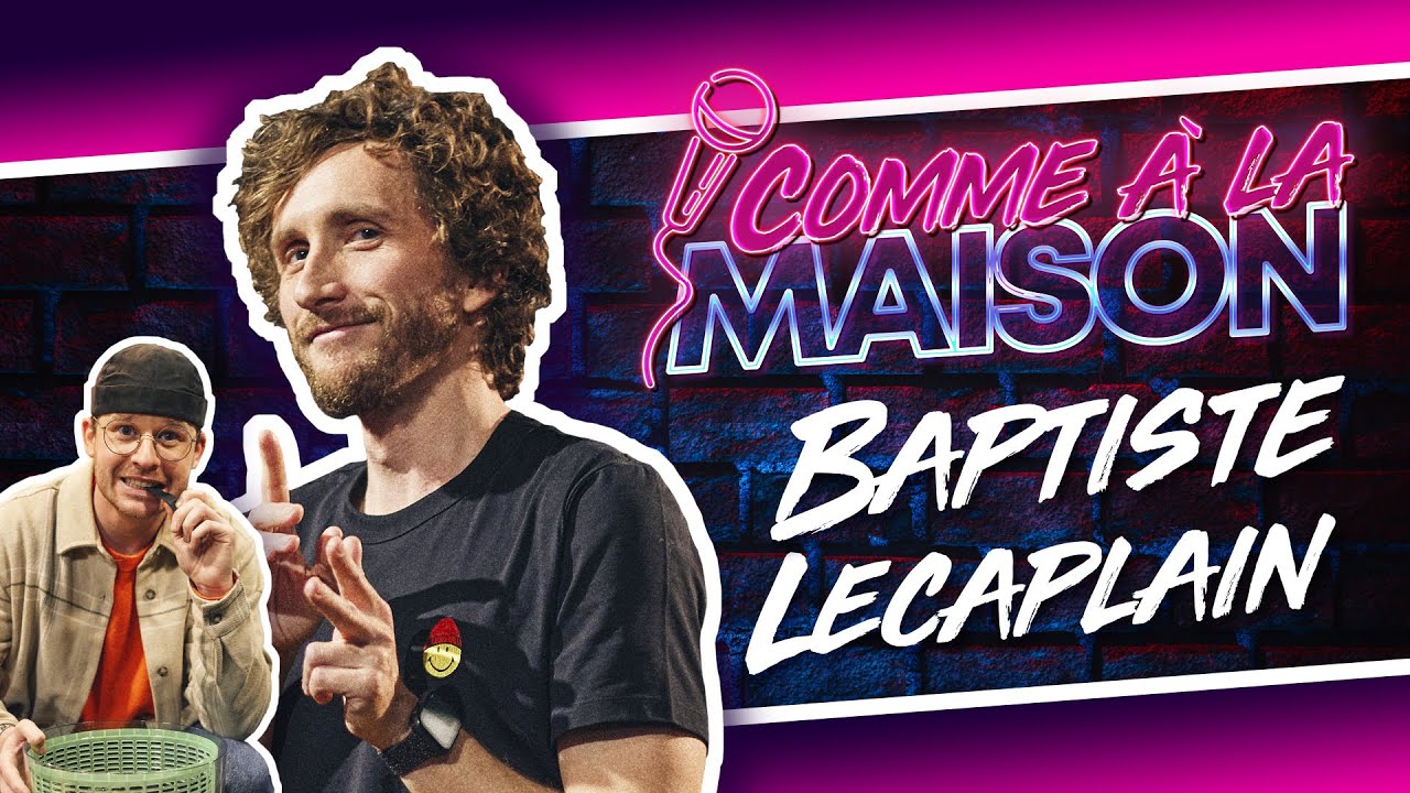 Comme à la maison : Baptiste Lecaplain et la contrainte 