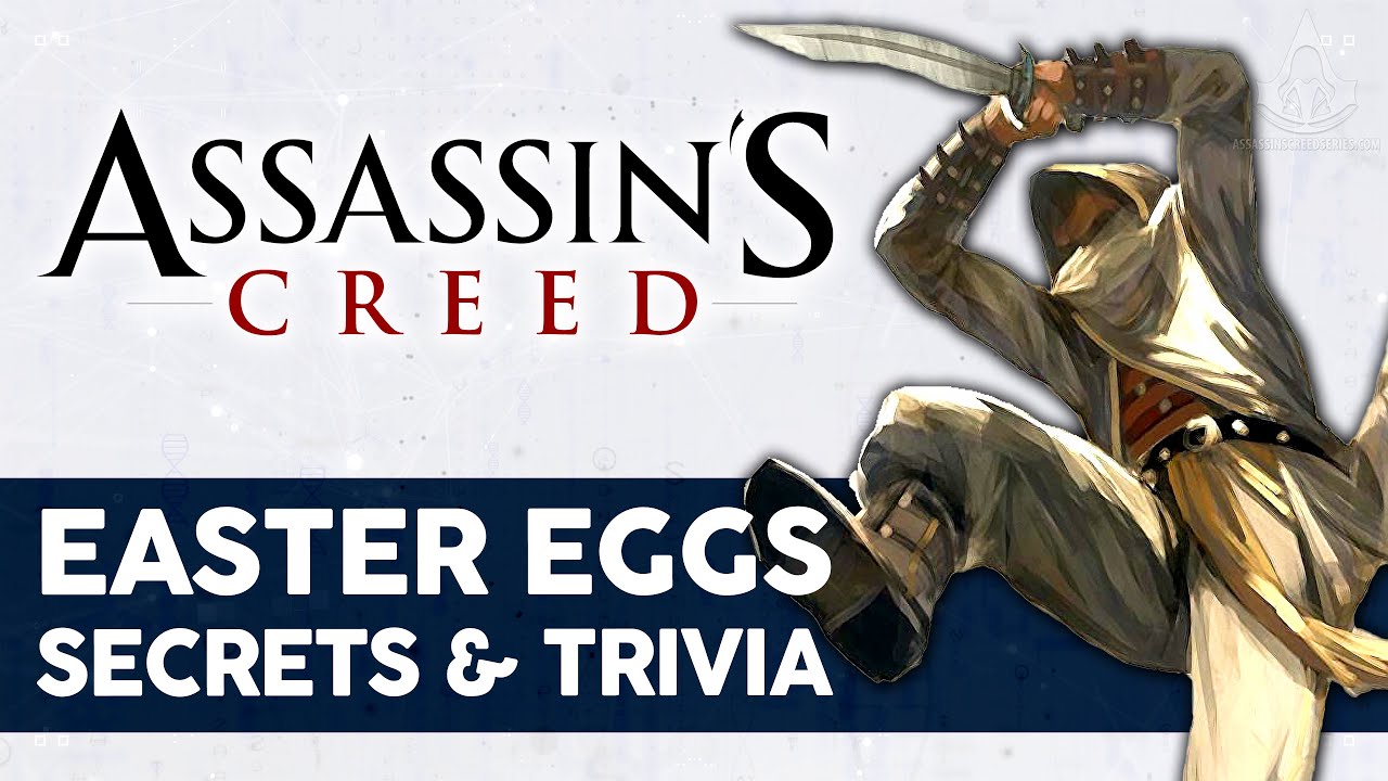 Assassin's Creed Easter Eggs, Secrets, Trivia & More