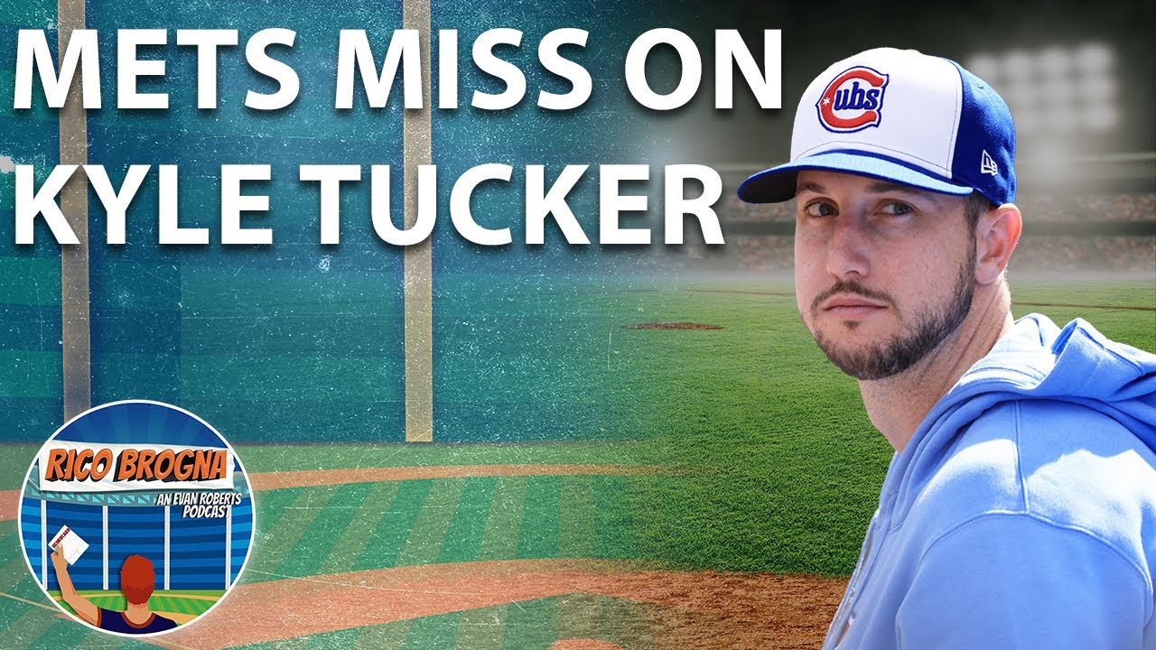 New York Mets Lose Out On Kyle Tucker - Rico Brogna Episode 621