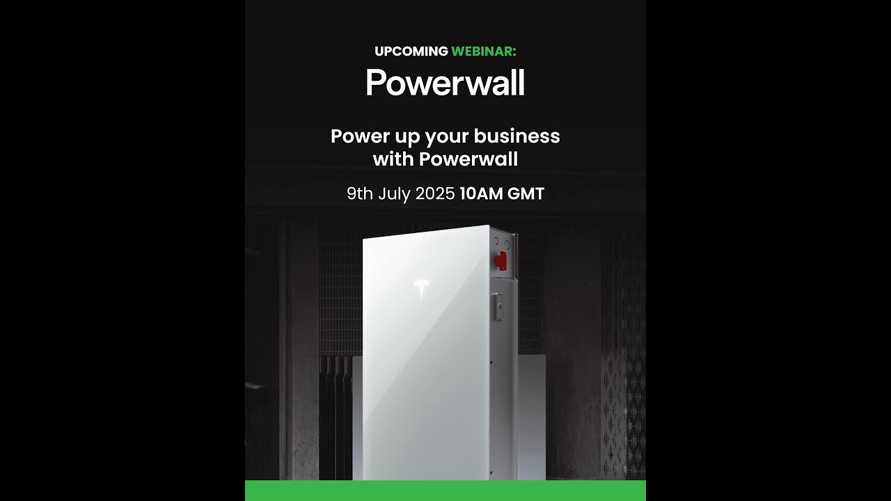 Segen Ireland X Tesla Powerwall Webinar: Power up your buisness with Powerwall, July 2025