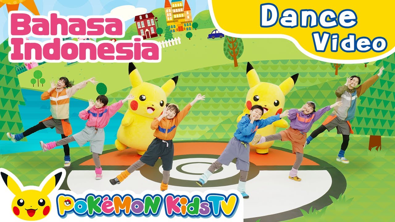 Pok&eacute;mon Kids TV Theme - Find Your Pok&eacute;mon - (Indonesian ver.) | Kids Dance Song | Pok&eacute;mon Kids TV​