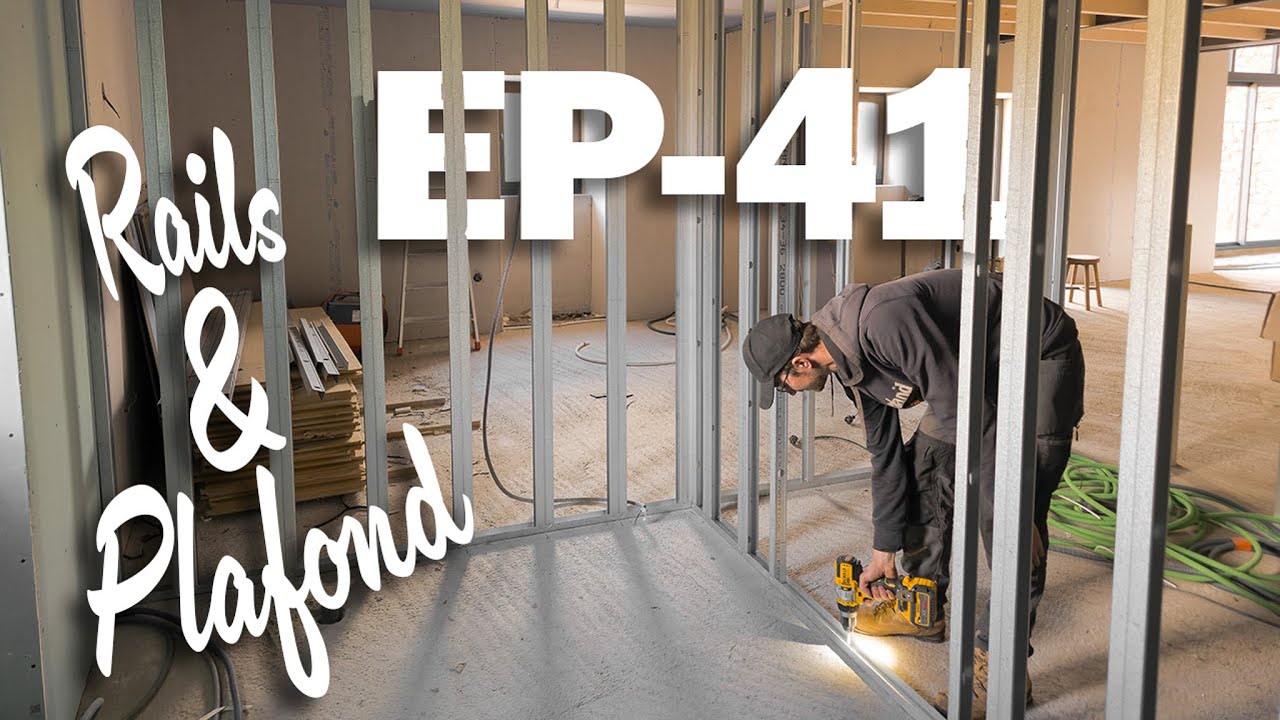 RAILS ET PLAFOND ! EP-41 Rénovation