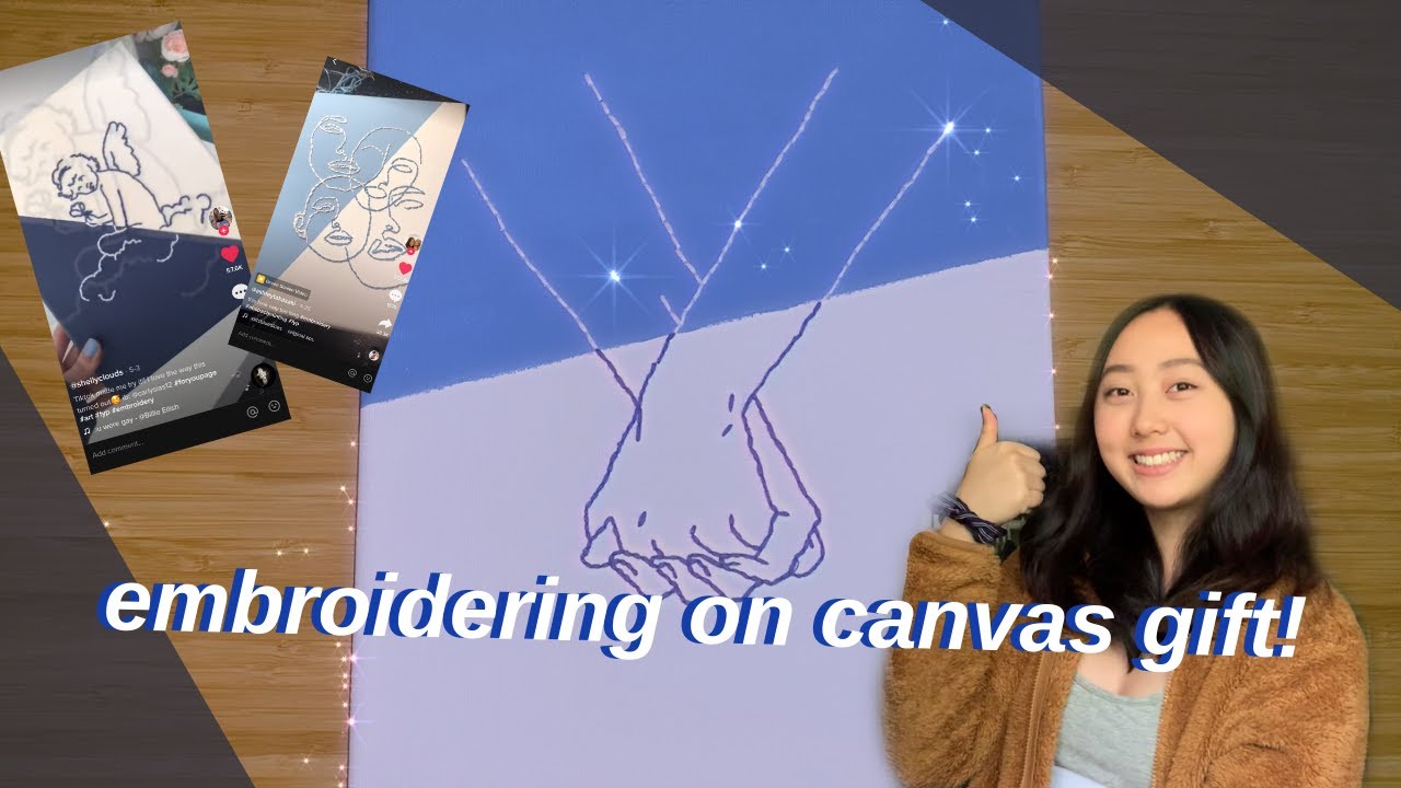 embroidering on canvas for a gift ~ tik tok inspired ~ tutorial
