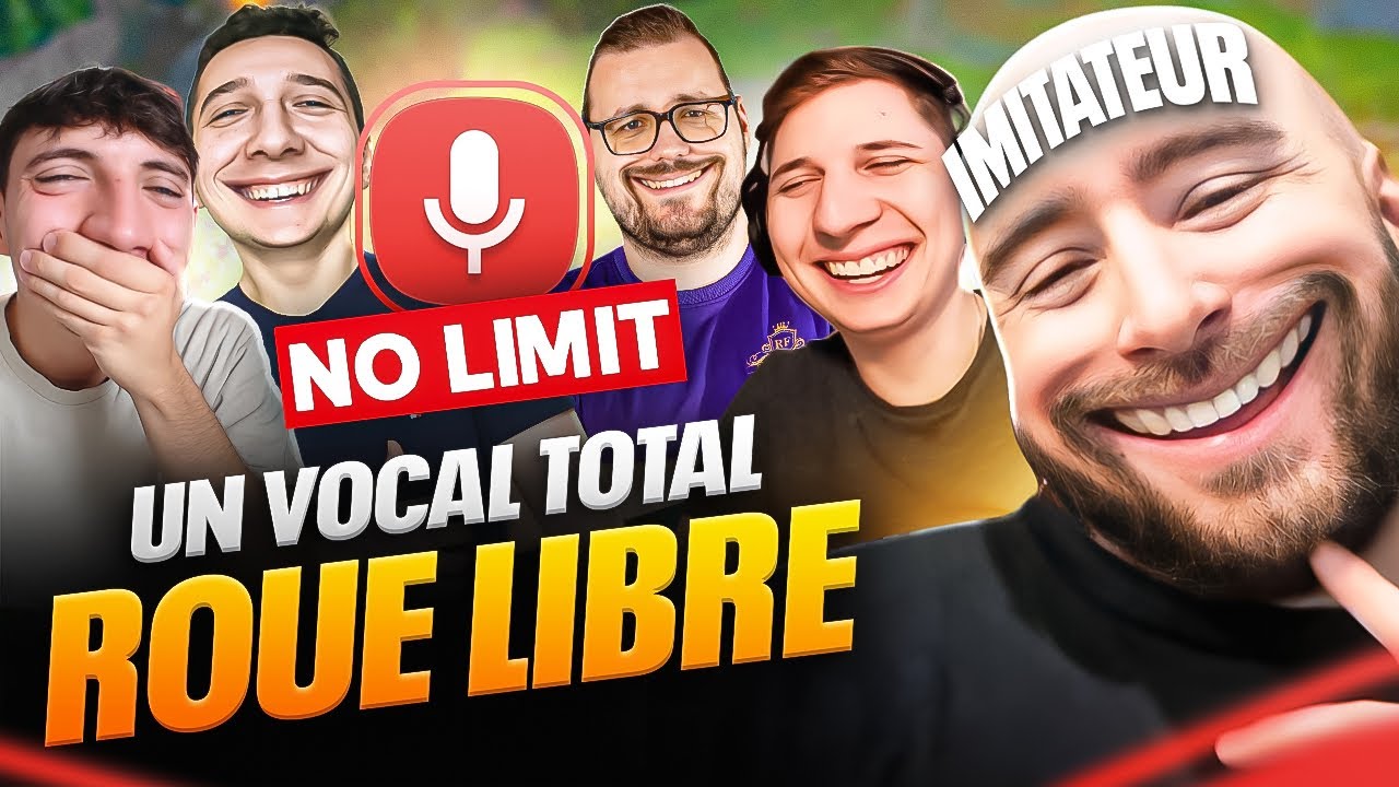 UN VOCAL TOTALEMENT EN ROUE LIBRE
