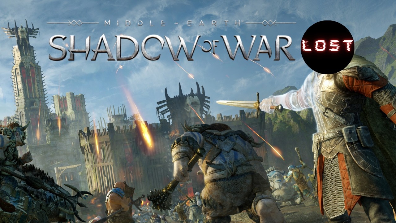 Lost in Middle-earth part 11 | Shadow of War Live