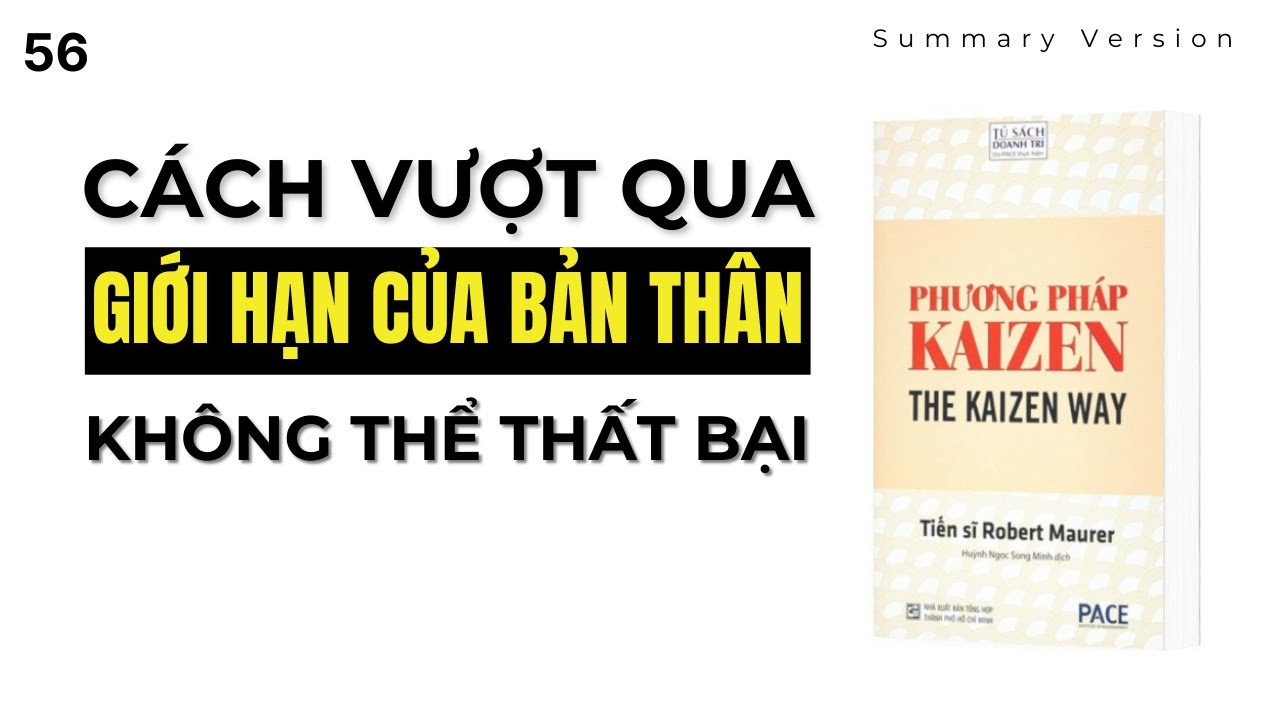 C&Aacute;CH VƯỢT QUA GIỚI HẠN CỦA BẢN TH&Acirc;N | S&aacute;ch Phương Ph&aacute;p Kaizen