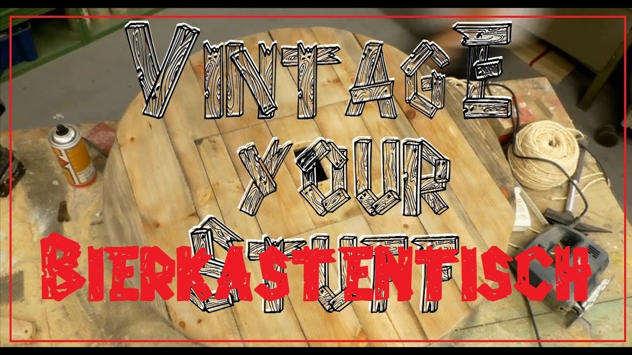 DIY - Bierkastentisch - Michi Macht`s!