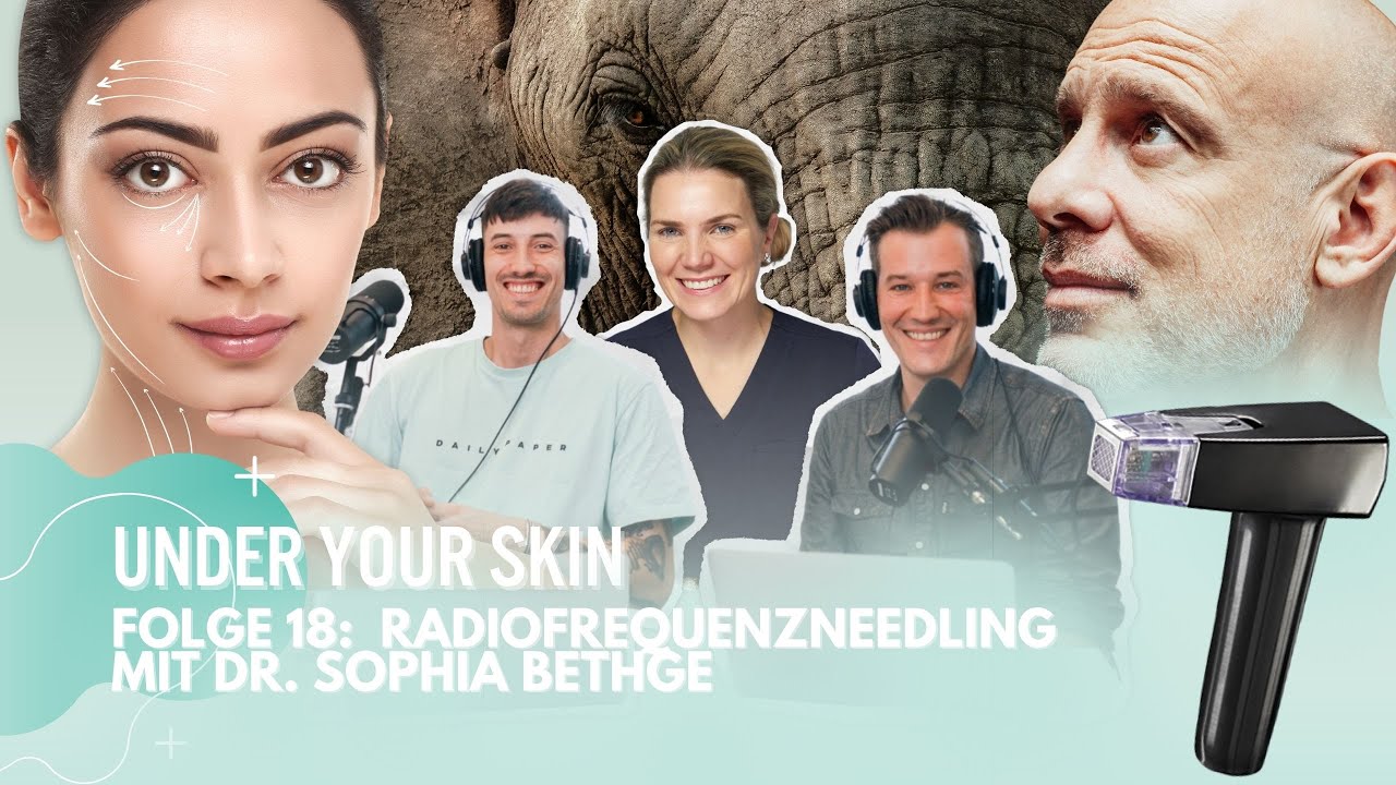 Folge 18: Radiofrequenz-Microneedling (Podcast)