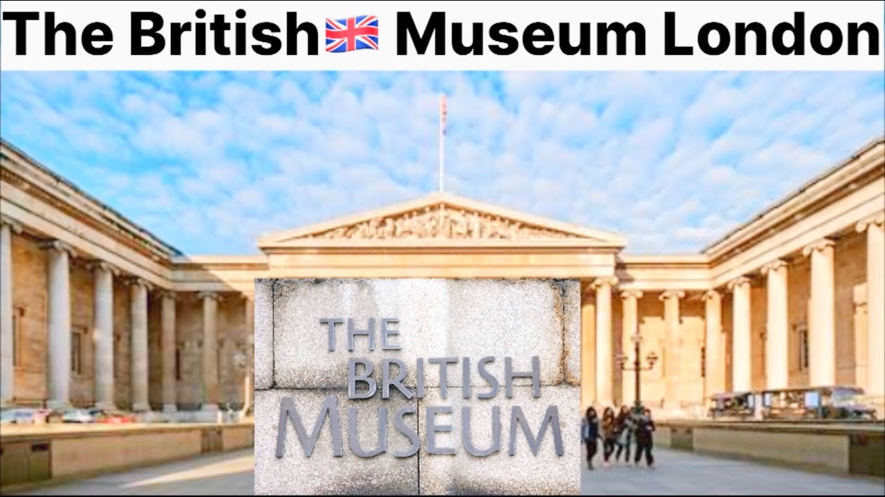 The British 🇬🇧 Museum London | British Museum tour