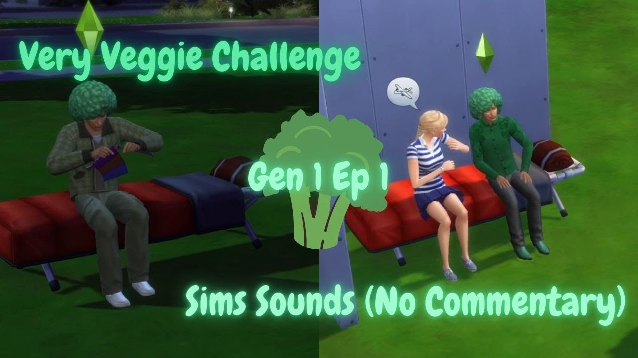 Very Veggie Challenge Gen 1 Ep 1 | Sims Sounds (No Commentary)