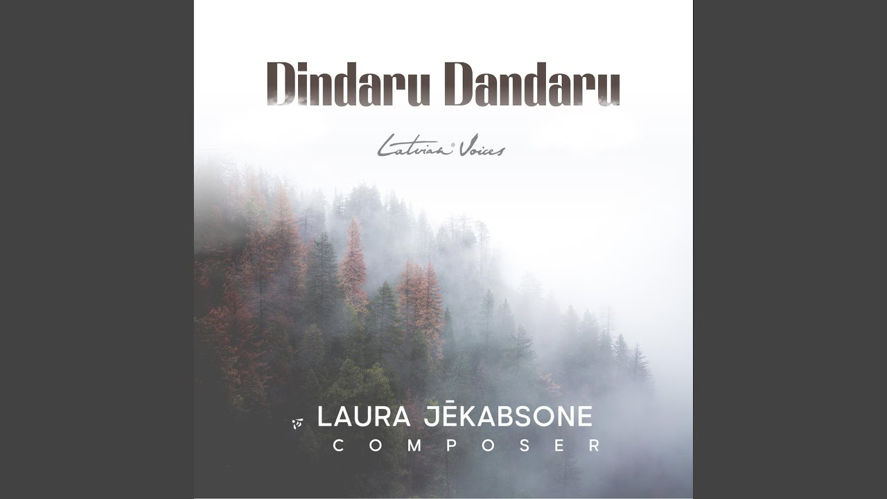 Dindaru dandaru (feat. Latvian Voices)