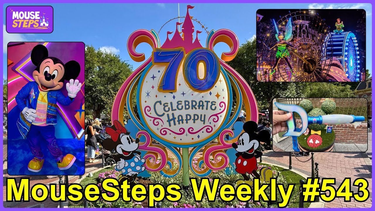 MouseSteps Weekly 543: Disneyland 70th Celebration Overview w/Characters, Paint the Night, Key +