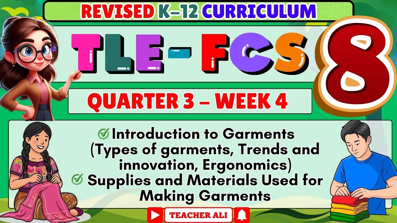 8 КЛАСС TLE-FCS 8 КВАРТАЛ 3 НЕДЕЛЯ 4 ПЕРЕСМОТРЕННЫЙ K-12 - ВВЕДЕНИЕ В ШВЕЙНЫ