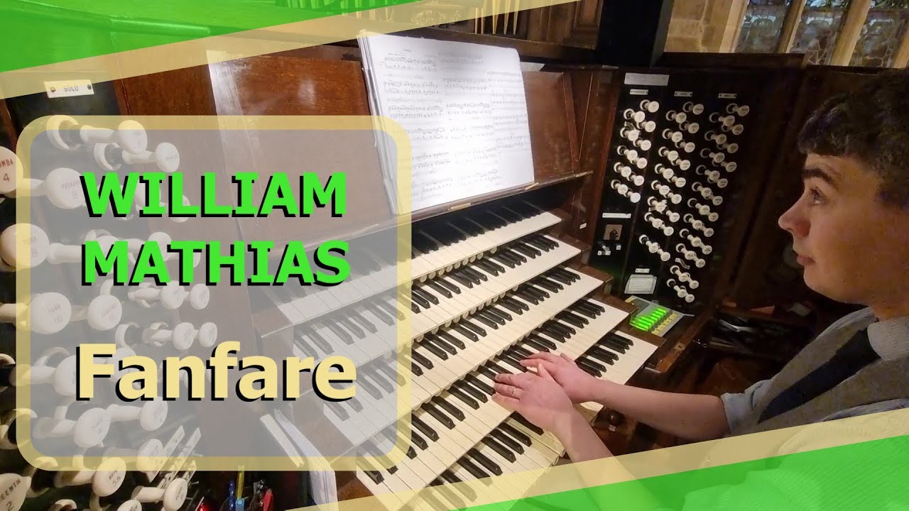 William Mathias - Fanfare - Ben Bloor