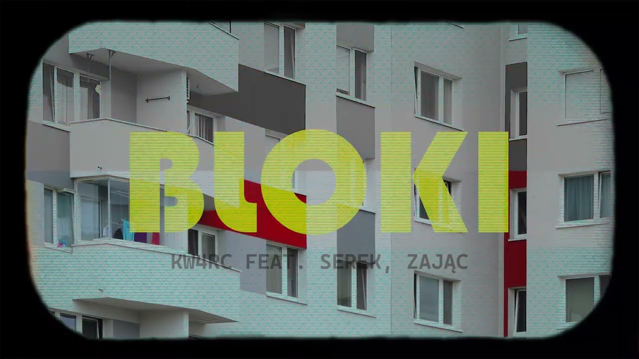 KW4RC ft. SeReK, Zając - Bloki