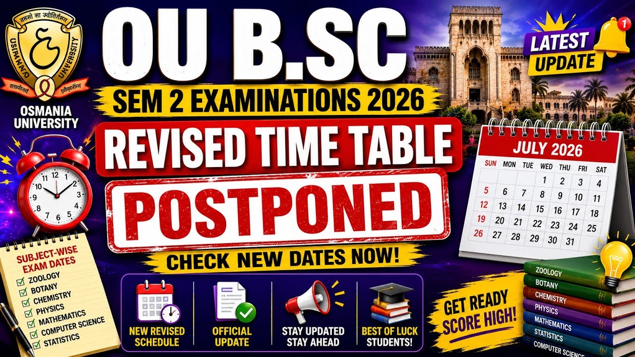 Osmania University B.Sc Semester 2 & Backlog Semester 1 Exams Postponed | | Check Dates & Subjects