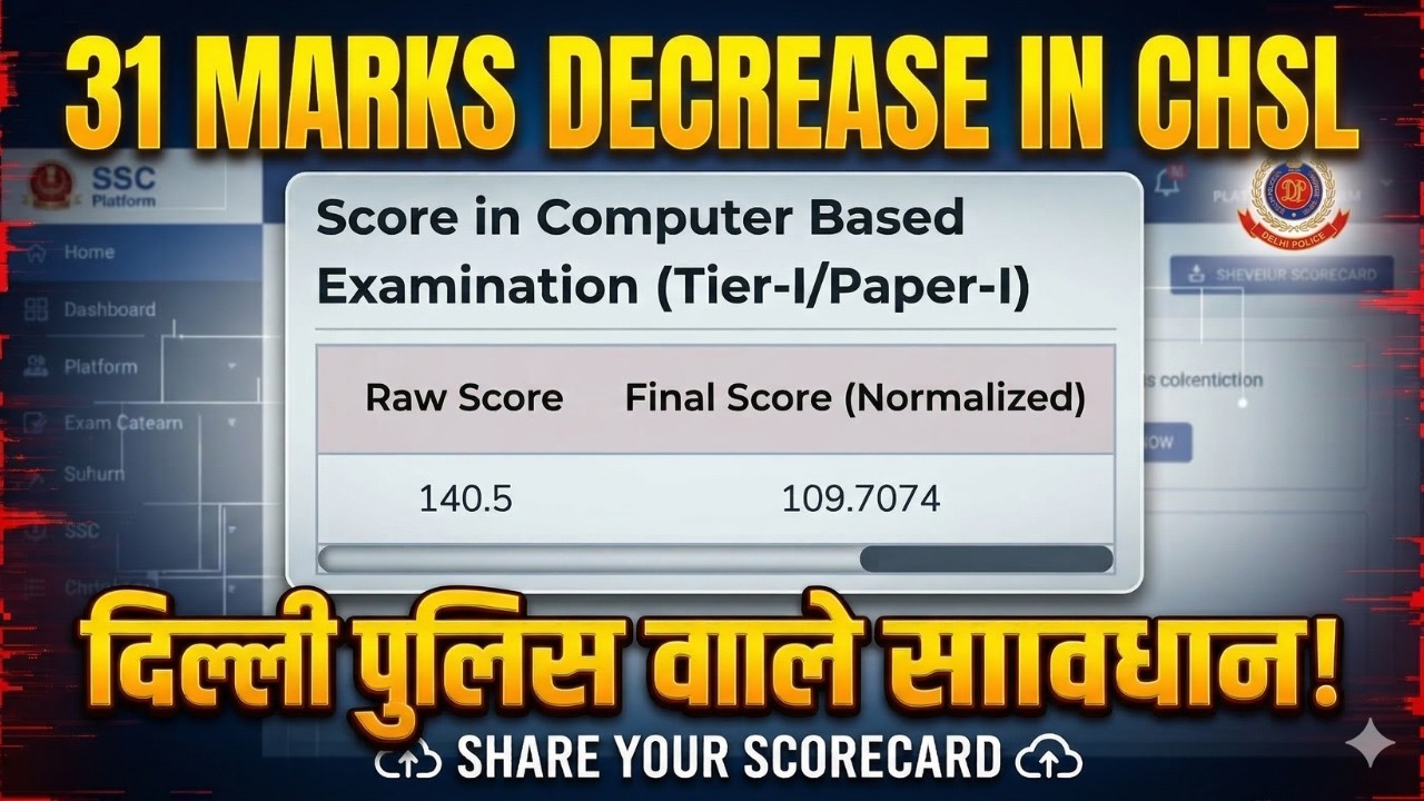 CHSL Scorecard OUT! 🤯 31 Marks Decreased? | Delhi Police Constable Alert | DP Constable Result 2025