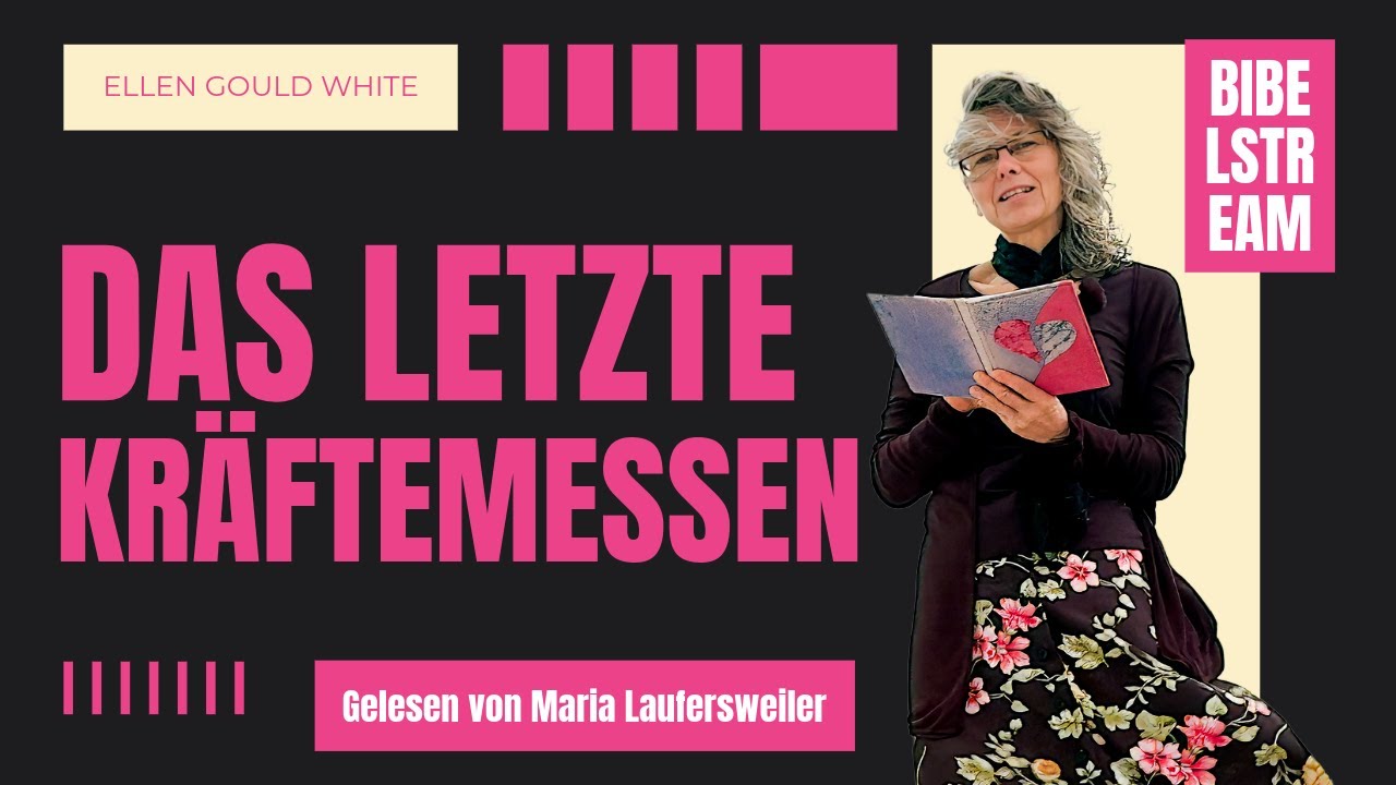 Das letzte Kraeftemessen: Satans Angriff auf Gottes Gesetz