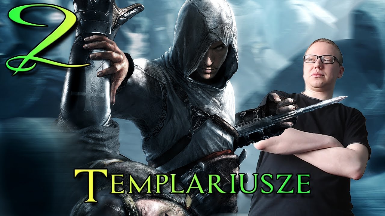 TEMPLARIUSZE - Assassin's Creed: Director's Cut [#02] [KONIEC]