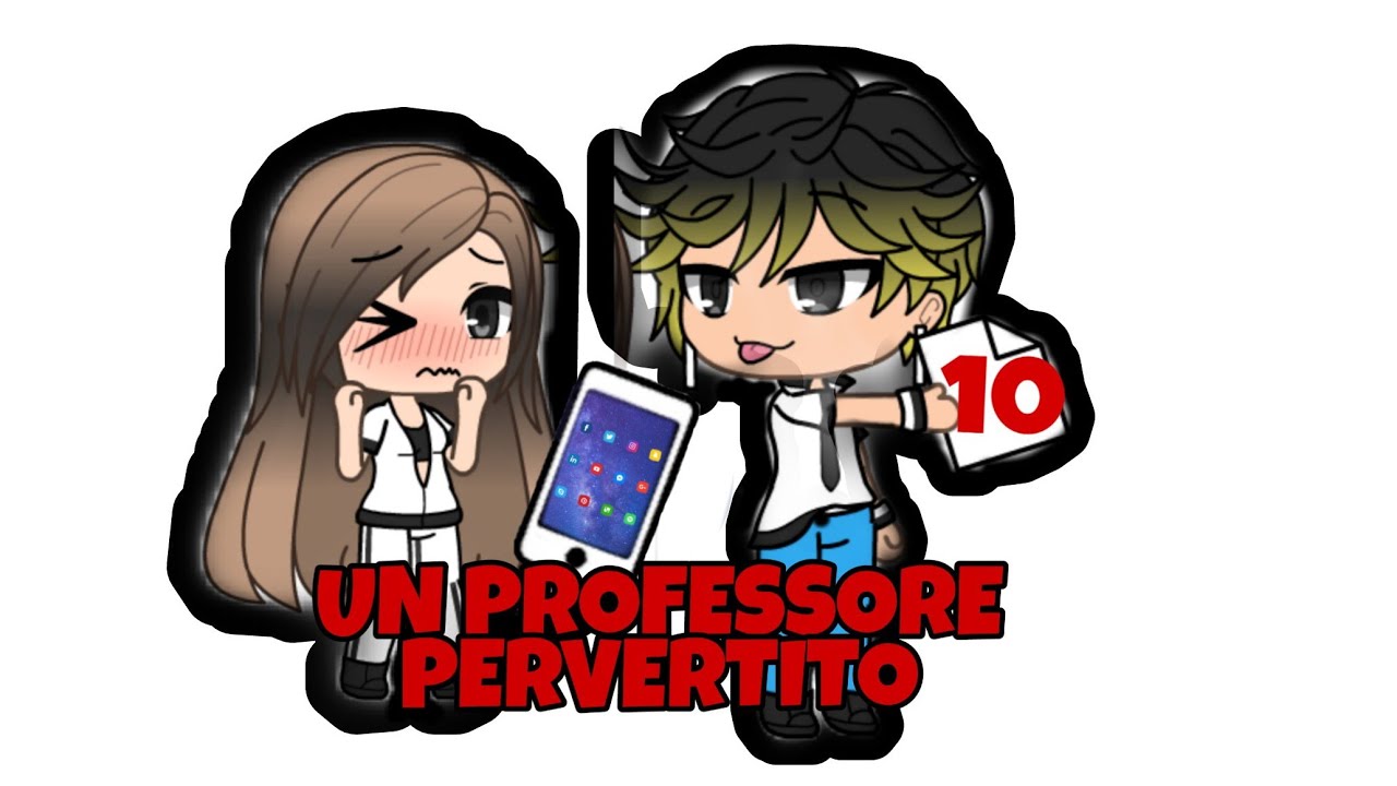 Un professore pervertito Ep1 (Gacha Life)