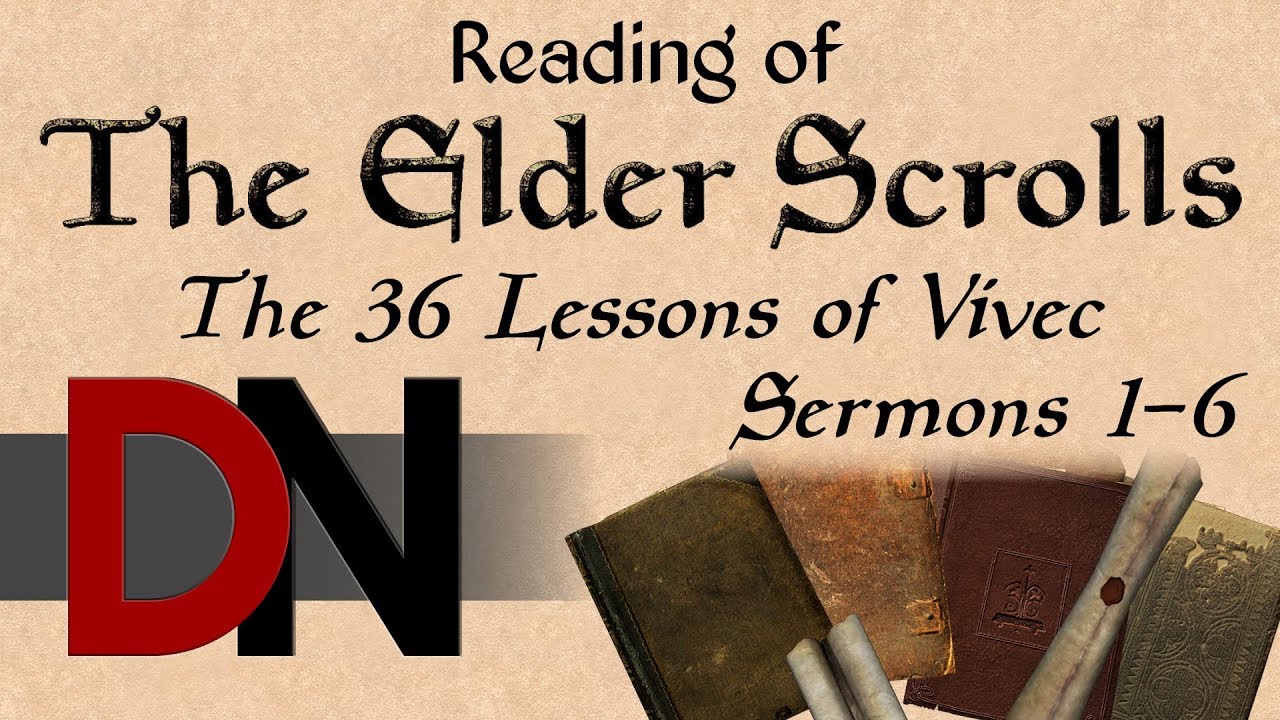 The 36 Lessons Lessons of Vivec, Sermons 1-6 - Reading of The Elder Scrolls