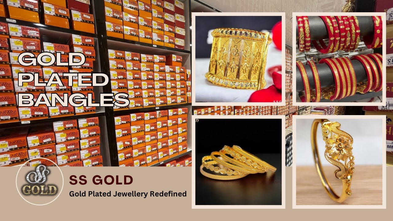 SS Gold Bangles Collection | Biggest Bangles Manufacturer | Gold Plated Jewellery