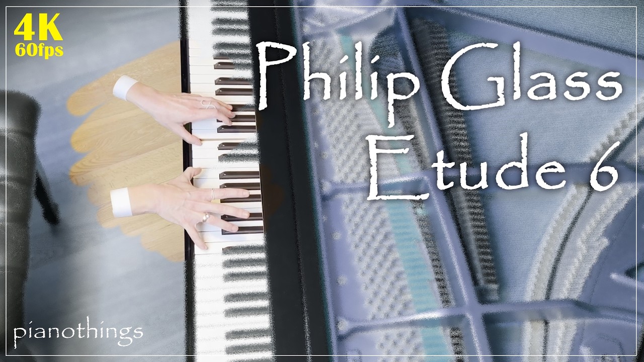 Philip Glass &ndash; Etude No. 6 | Daramatic Minimalist Piano
