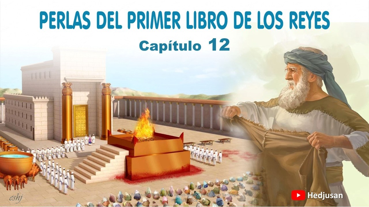 Perlas de 1 REYES Capítulo 12 | Reavivados por su palabra #Hedjusan