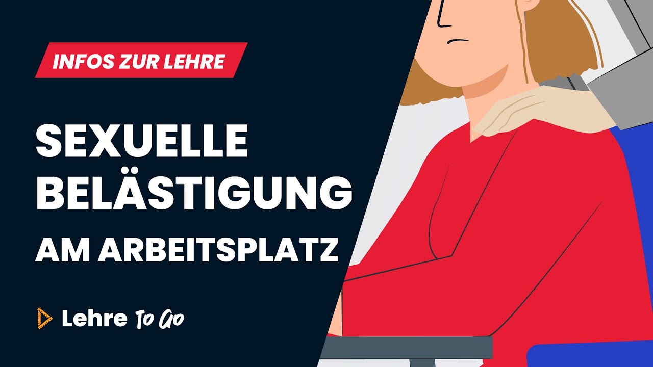 Sexuelle Belästigung am Arbeitsplatz | Lehre To Go
