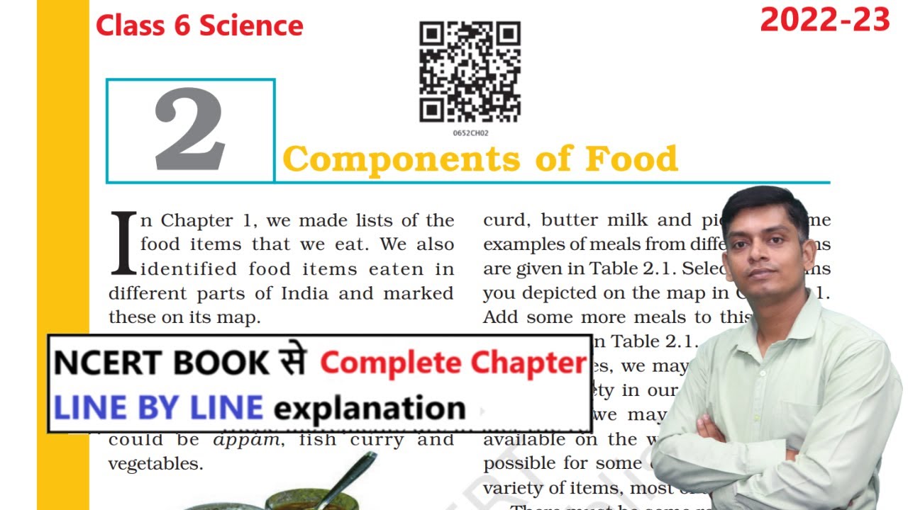 Components of Food: Class 6 Science Chapter 2 [Full Chapter]
