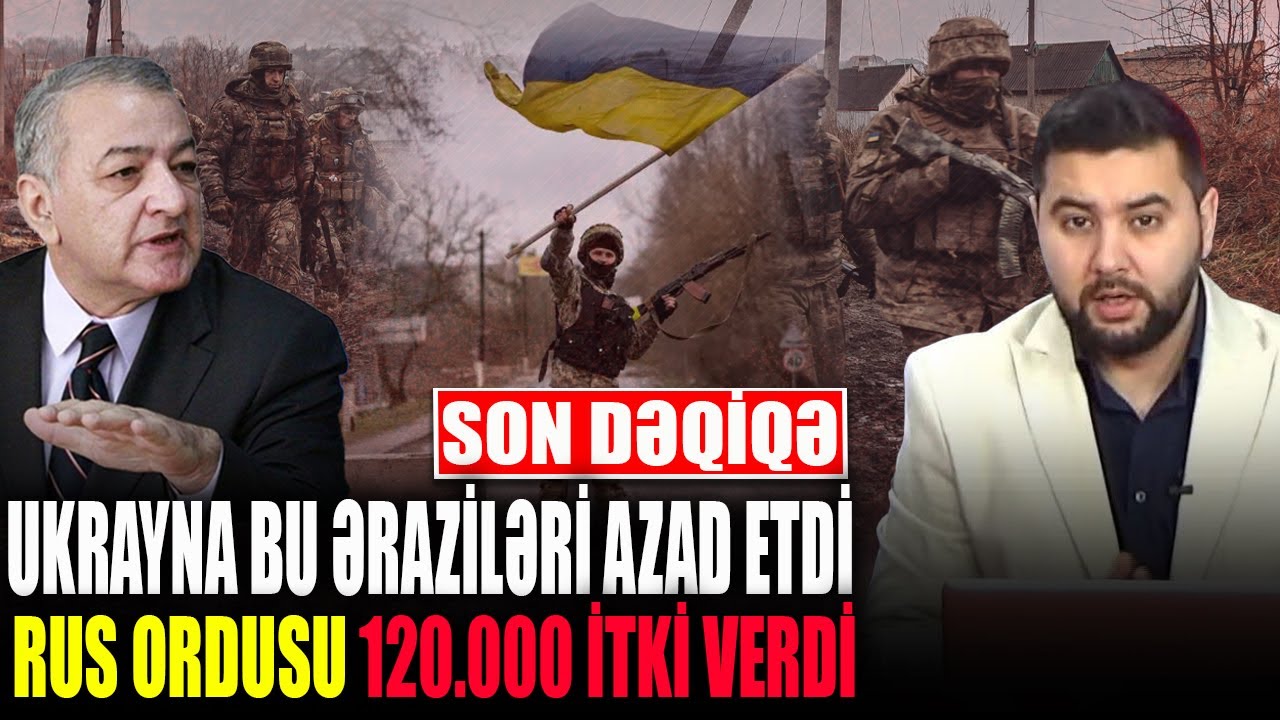 TƏCİLİ! Ukrayna bu əraziləri AZAD ETDİ-Rus ordusu 120.000 İT*Kİ VERDİ-İlham İsmayıl ilə QIRMIZI MASA