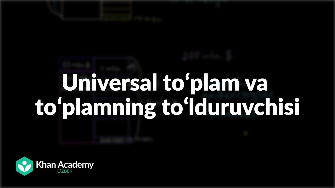 Universal toʻplam va toʻplamning toʻlduruvchisi | Statistika va ehtimollar nazariyasi