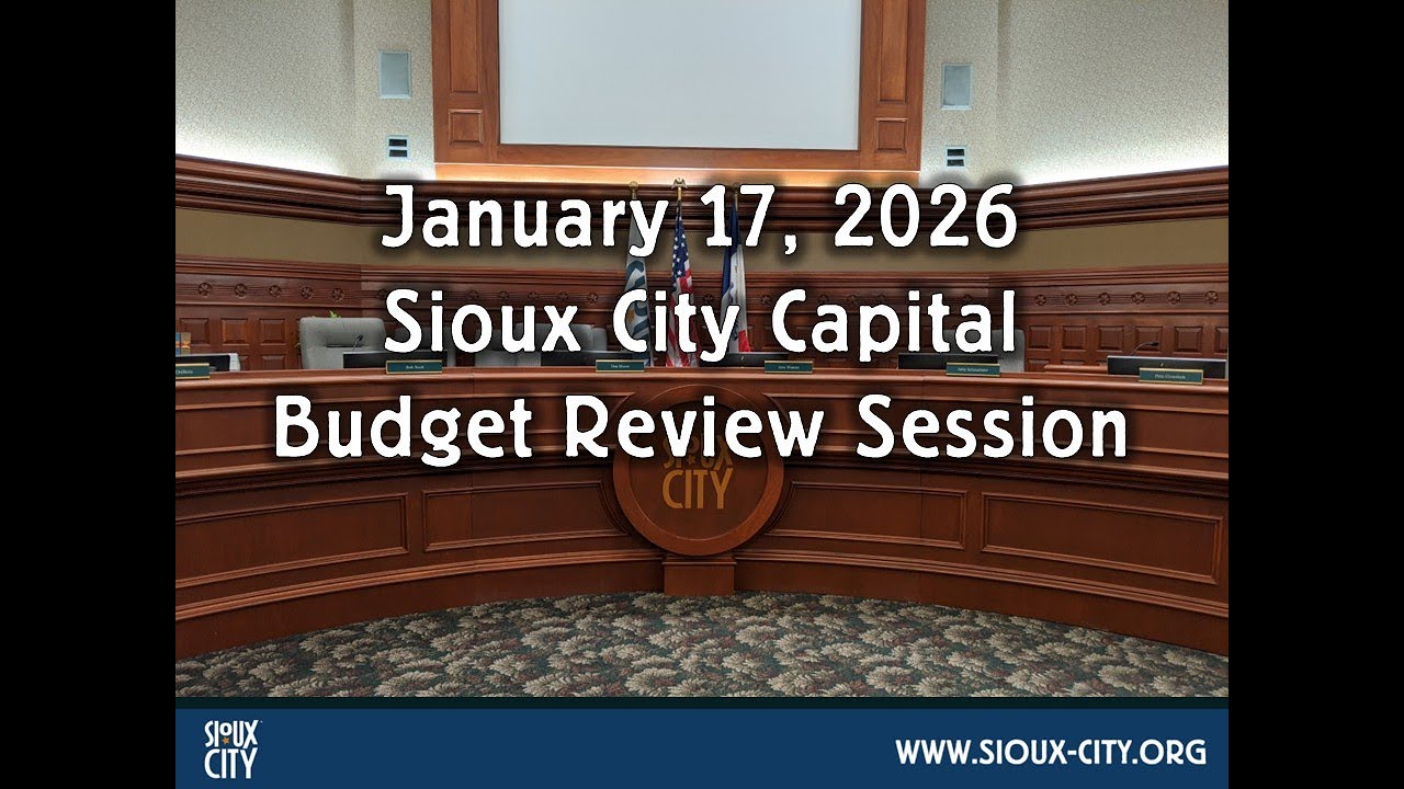 City of Sioux City Council Budget Review  - January 17, 2026