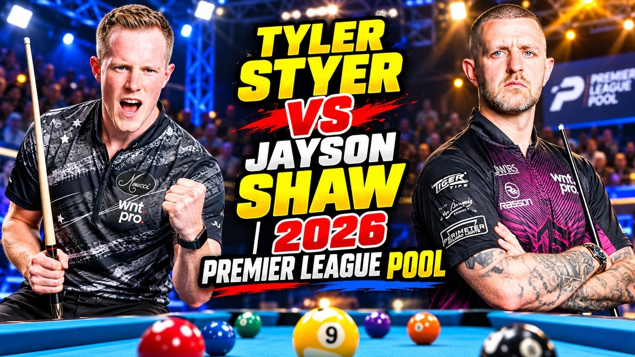 HILL-HILL THRILLER! | Tyler Styer VS Jayson Shaw | 2026 Premier League Pool
