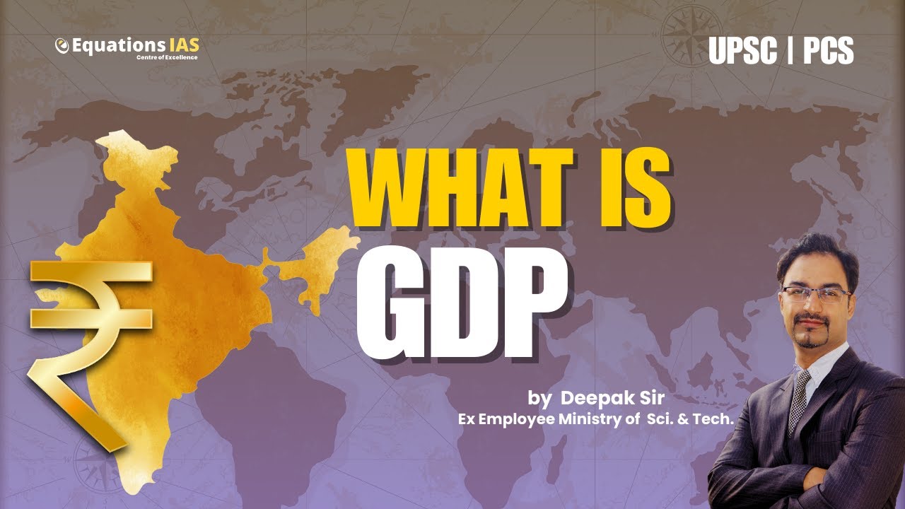 What is GDP? | Economy Explained for UPSC, PCS & other Exams