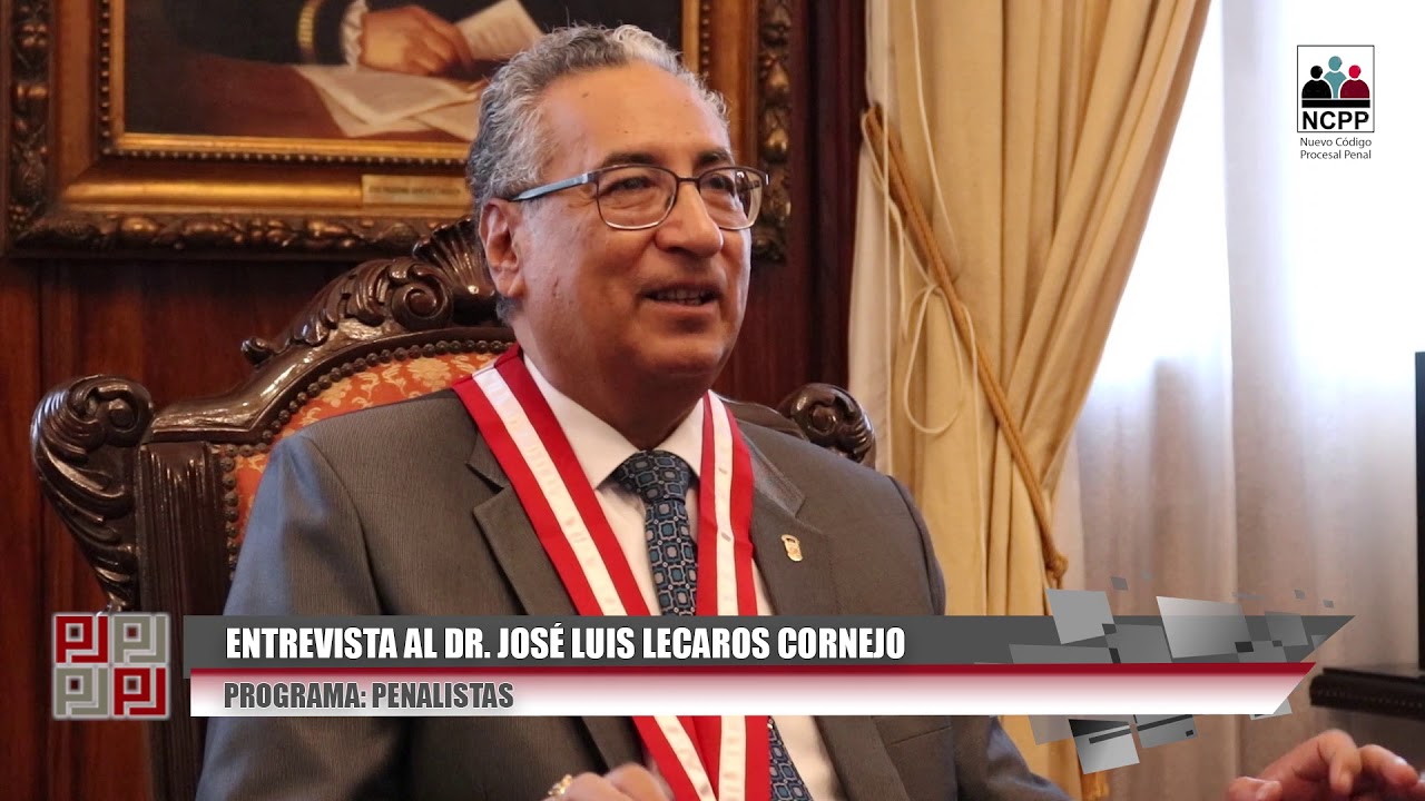 Panelistas | Dr. José Luis Lecaros, Pdte. del Poder Judicial - Primer Programa