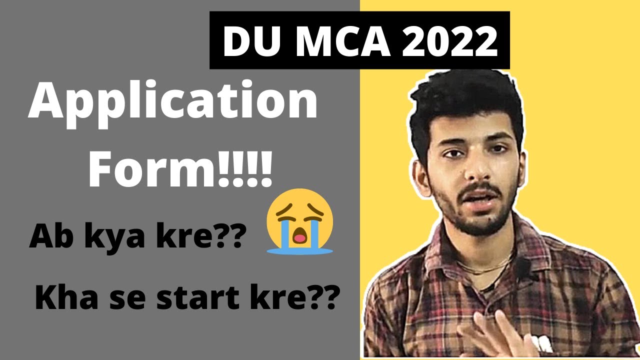 DU MCA Admission 2022: Application Form, Eligibility Criteriaa | best Strategy ||